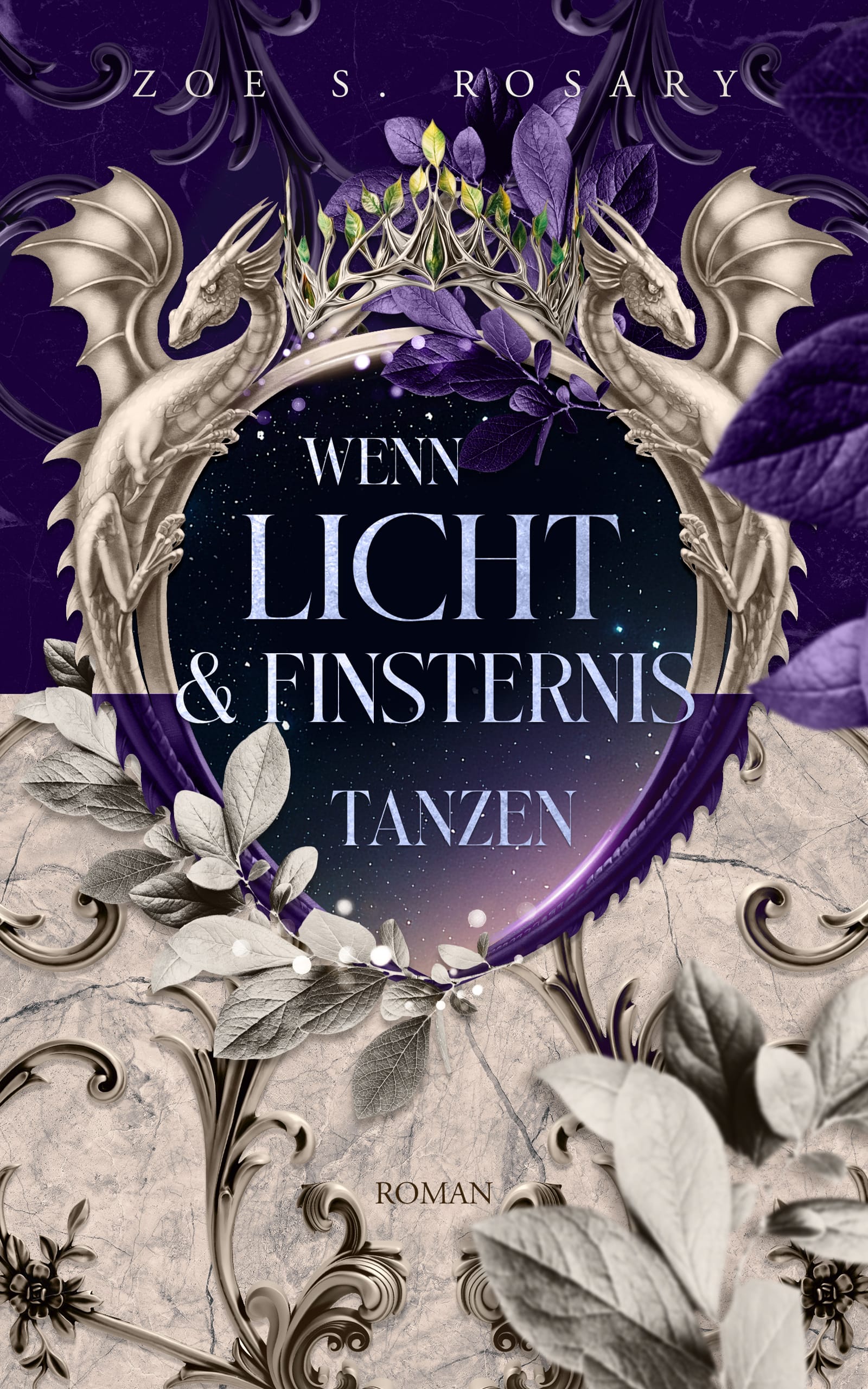 Wenn Finsternis und Licht tanzen - High Fantasy Romance - Zoe S. Rosary