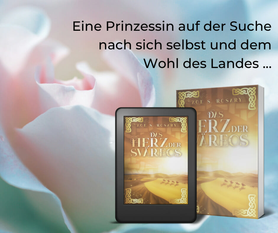 Fantasy Buchreihe - Trilogie - Das Herz der Sväreos - Zoe S. Rosary