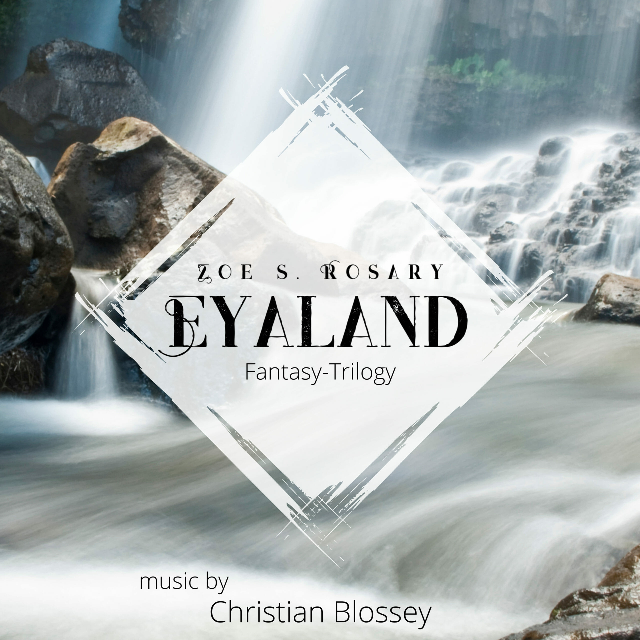 Eyaland - Zoe S. Rosary
