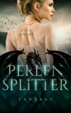 Perlensplitter - Die Chroniken der Drachenperle (Band 1) - Zoe S. Rosary - Urban Fantasy Romance