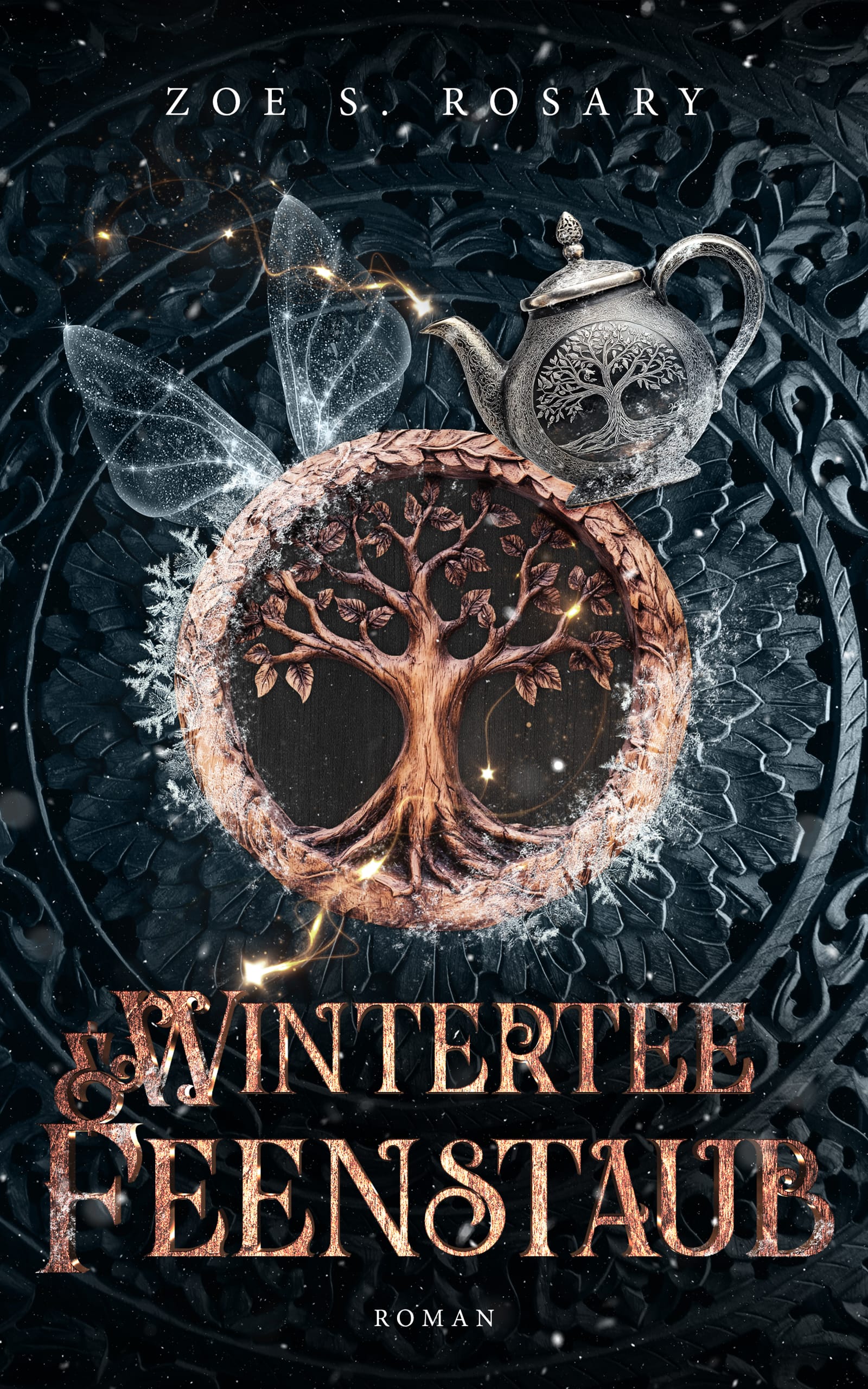 Teemagie - WIntertte und Feenstaub - Fantasy ROman von Zoe S. Rosary