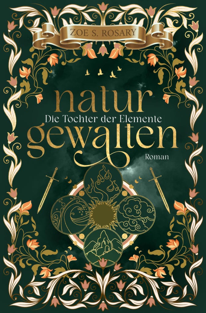 Naturgewalten Band 1 - Die Tochter der Elemente, Zoe S. Rotary