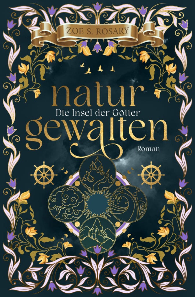 Naturgewalten Band 2 - Die Insel der Götter - Zoe S. Rosary